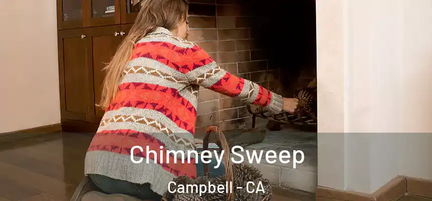  Chimney Sweep Campbell - CA